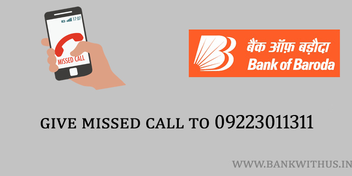 Give a Missed Call to 09223011311 to Check Bank of Baroda Account Balance by Missed Call