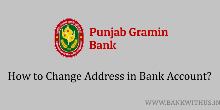 Change Address in Punjab Gramin Bank