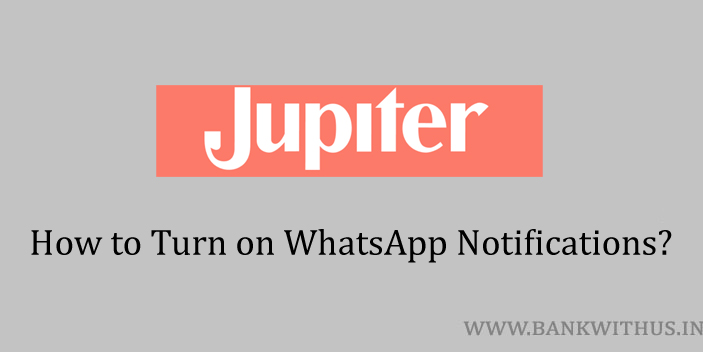 Jupiter Money WhatsApp Notifications